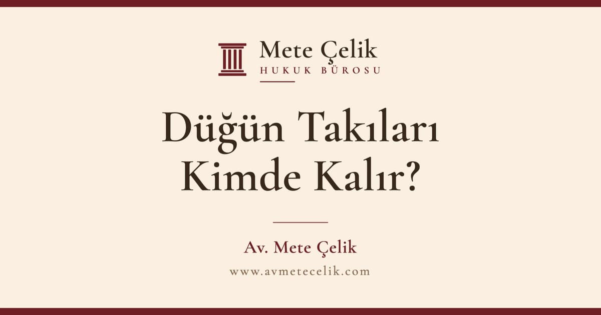 Boşanmada Ziynet Eşyası: Düğün Takıları Kime Aittir?