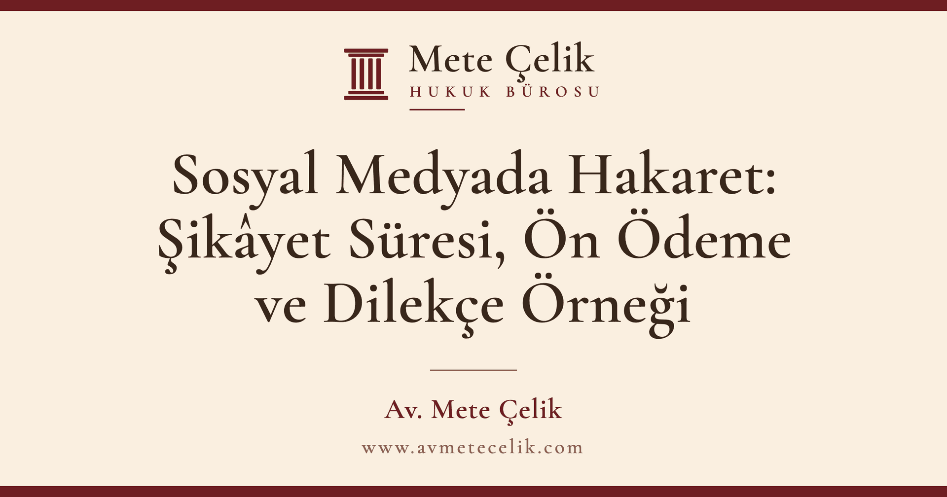 Sosyal Medyada Hakaret: Şikâyet Süresi, Ön Ödeme ve Dilekçe Örneği